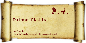 Mülner Attila névjegykártya